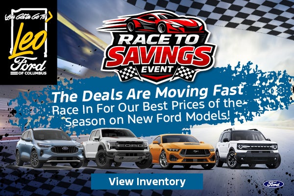 Race In For Our Best Prices of the Season on New Fords!